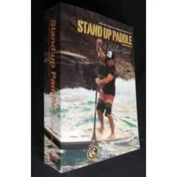 USED-Stand Up Paddle: A Paddlers Guide by Steven R. West (Paperback)