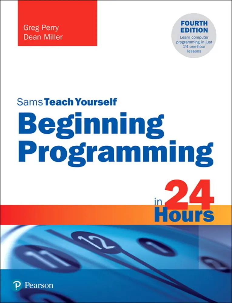 USED-Beginning Programming in 24 Hours, Sams Teach Yourself by Perry, Greg (Paperback)