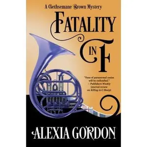 USED-Fatality in F by Gordon, Alexia (Paperback)