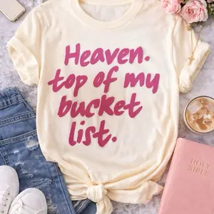 Heaven Top Of My Bucket List Tee - Casual Short Sleeve T-Shirt with Pink Lettering, Perfect for Everyday Wear