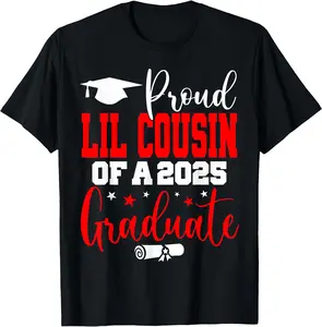 Senior 2025 Proud Lil-Cousin Of A Class Of 2025 Graduate T-Shirt Classic Cotton Top men  gifts