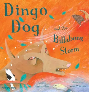 USED-Dingo Dog and the Billabong Storm by Fusek Peters, Andrew (Paperback)