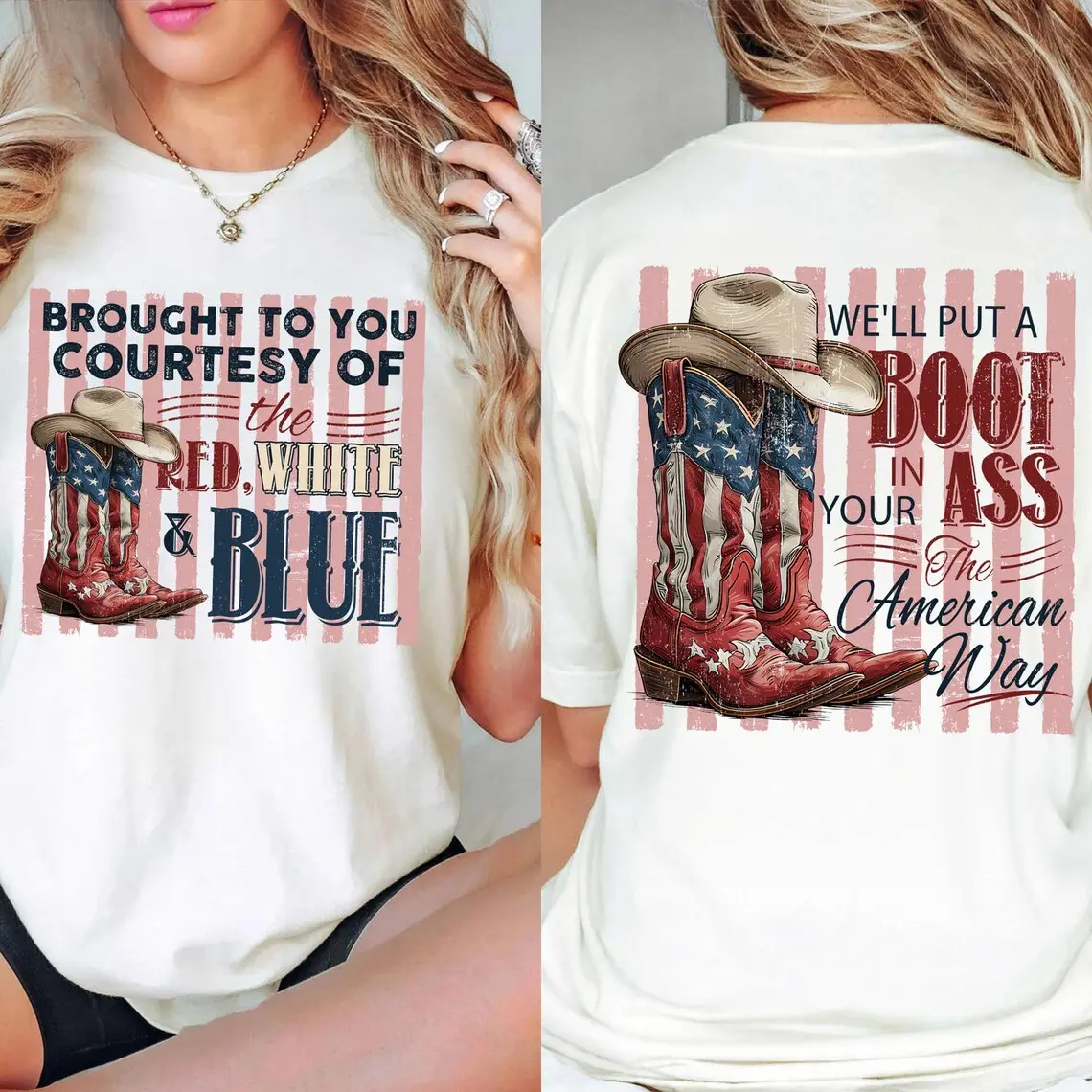 We'll Put A Boot In Your Ass Shirt, It's The American Way Shirt, Brought To You Courtesy Shirt, Red White & Blue Shirt, 4th Of July Shirt, America Shirt