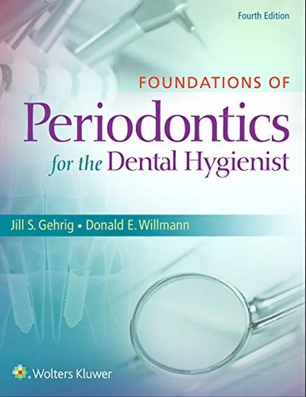 USED-Foundations of Periodontics for the Dental Hygienist by Gehrig, Jill S. (Paperback)