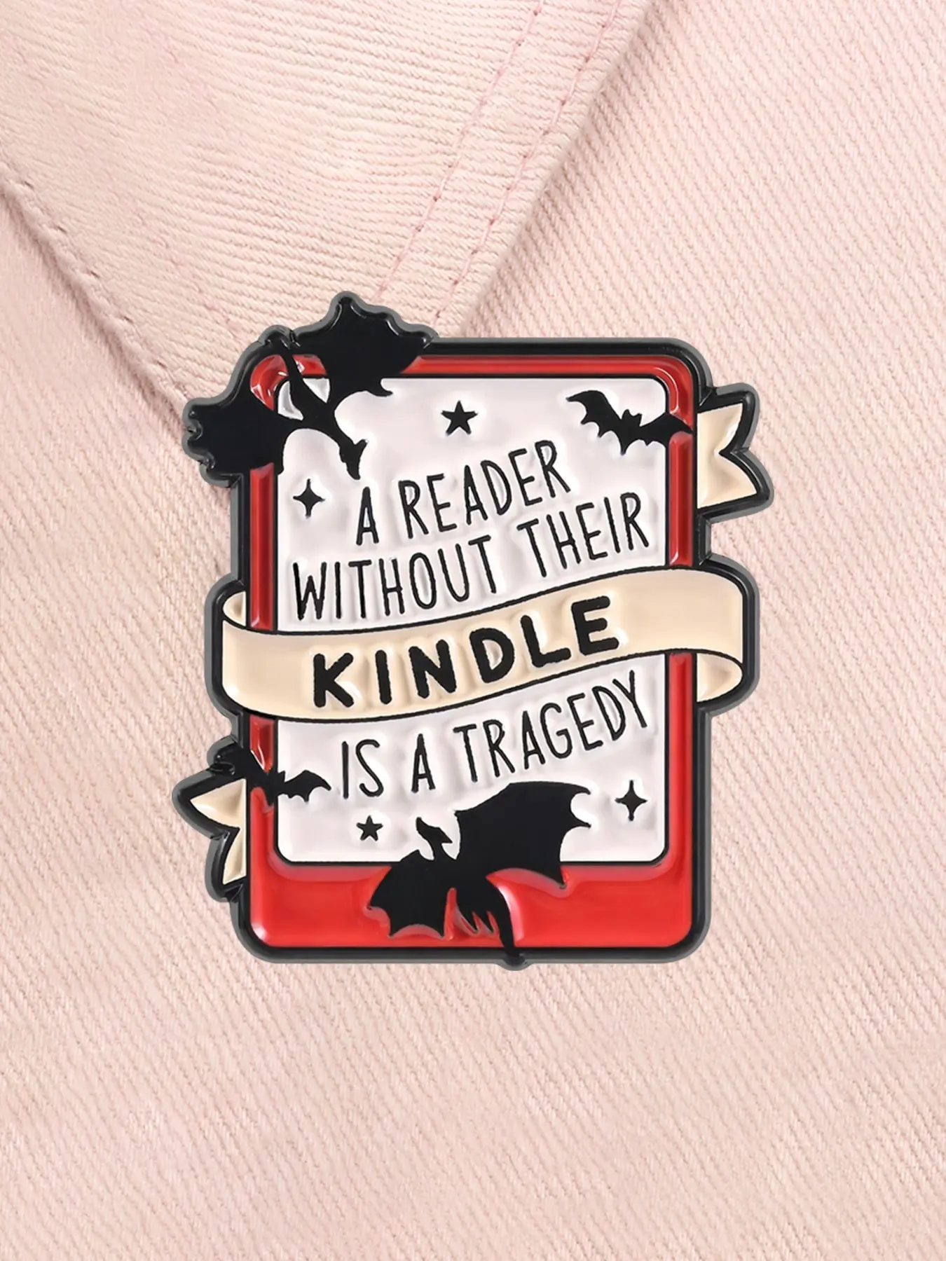 A Reader Without Their Kindle Is A Tragedy Enamel Pin E-Reader Power User Bat Decor Dark Element Alloy Brooches Lapel Pins Lapel Backpack Badge Fashion Jewelry Accessories Gifts for Friends Clip Jewellery