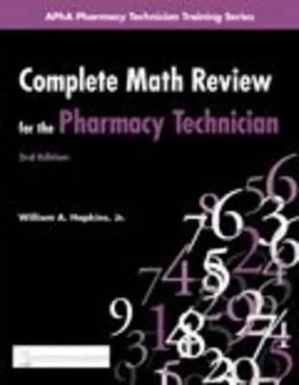 USED Book - Complete Math Review for the Pharmacy Technician (Apha Pharmacy Technician Training) by Hopkins, William A., Jr. (Paperback) - english