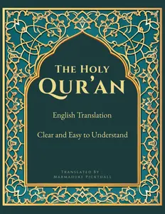 The Holy Qur'an: Clear and Easy to Understand | Translation of The Noble Qur'an | English Edition