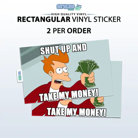 PHILIP SHUT UP AND TAKE MY MONEY rectangle vinyl STICKER