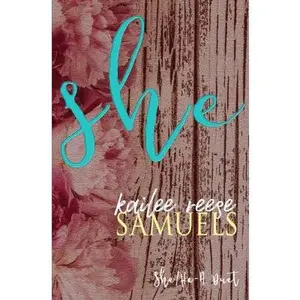 USED-She (She/He - A Duet) by Kailee Reese Samuels (Paperback)
