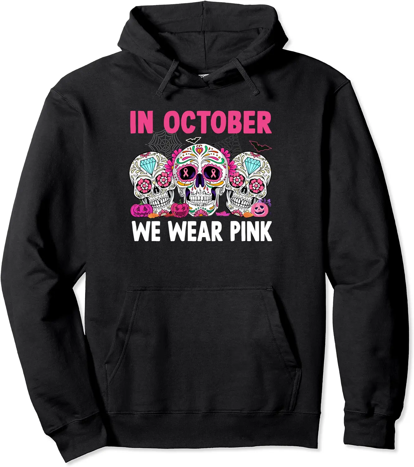 In October We Wear Pink Sugar Skull Breast Cancer Awareness Pullover Hoodie - Emilyschwe Shop 52B0C6L1L8KG