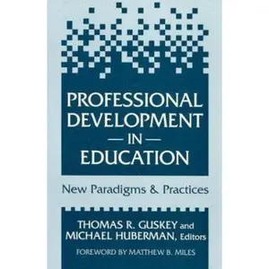 USED-Professional Development in Education: New Paradigms and Practices by Guskey, Thomas R (Paperback)
