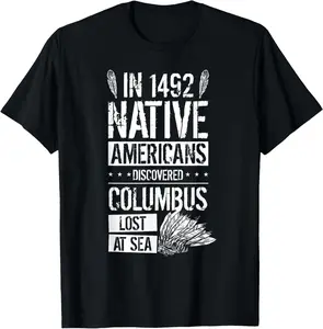 100% cotton Unisex Indigenous Peoples Day Pride Inspired Art &amp; Merch In 1492 Native Americans Discovered Columbus Lost Unisex-Adults Tribal Modern Black T-Shirt