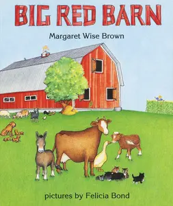 Big Red Barn Board Book -- Margaret Wise Brown - Board Book