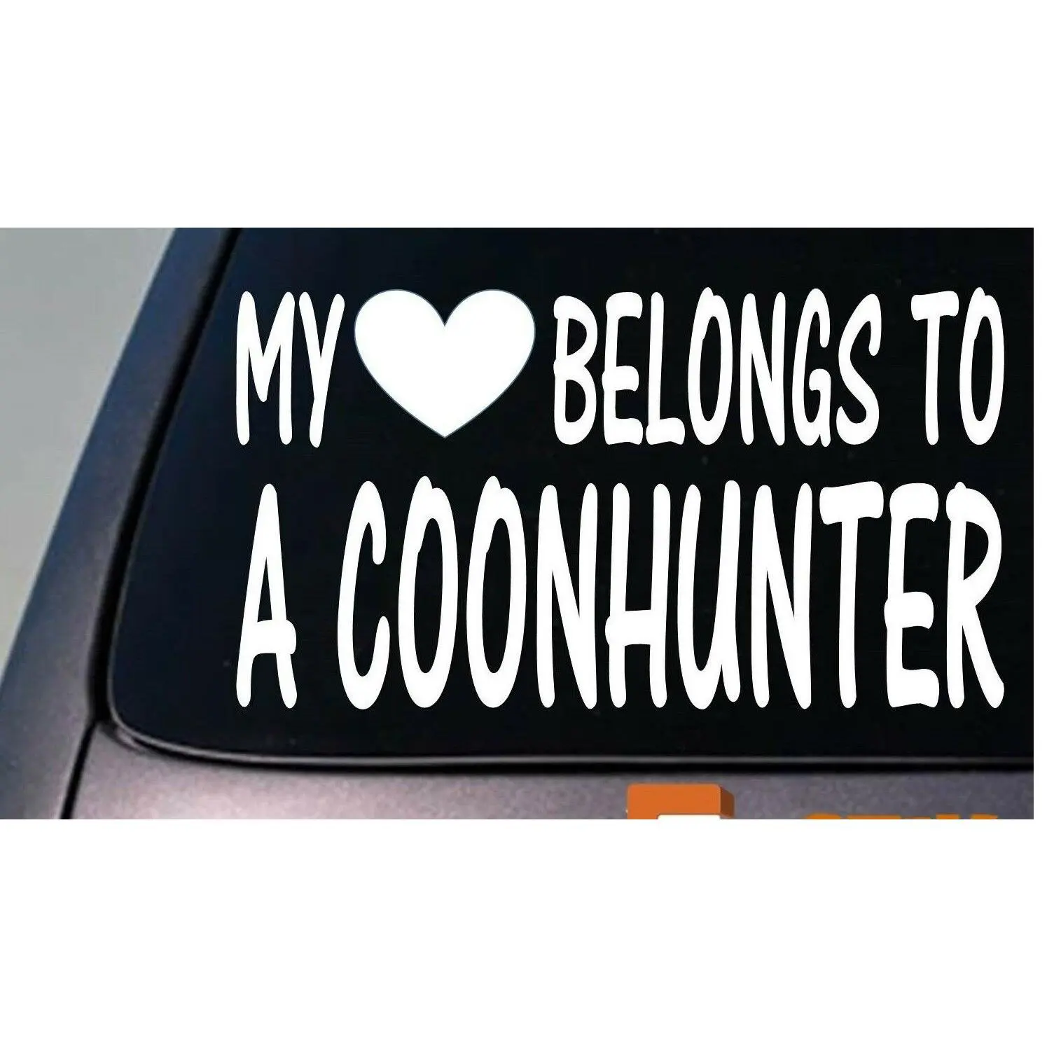 My heart belongs to a coonhunter sticker decal *D816*