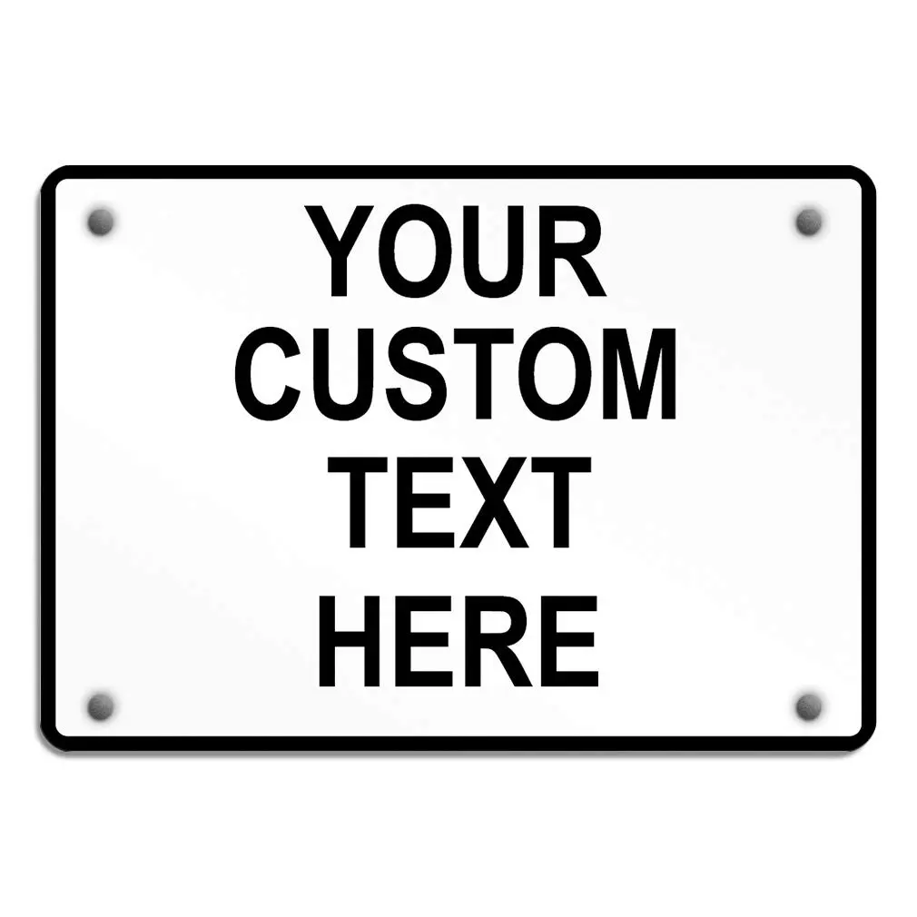 Aluminum Weatherproof Metal Sign Multiple Sizes Custom Personalized Text Here White Black Traffic Regulation Horizontal Street Signs 8x12Inches
