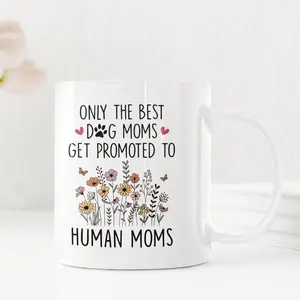 Mothers Day For New Mom New Pregnancy Ceramic Coffee Mug, Expecting Mommy Only The Best Dog Moms Get Promoted To Mom Mama Ceramic Accent Coffee Mug - Perfect Gift for Any Occasion