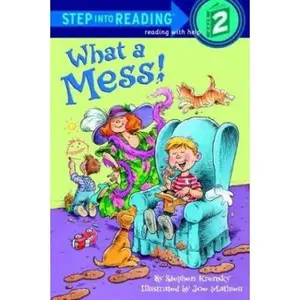 USED-What a Mess! (Step-Into-Reading, Step 2) by Stephen Krensky (Unknown)
