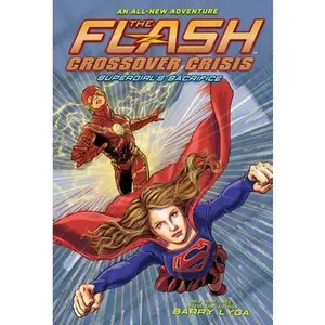 USED-The Flash: Supergirl's Sacrifice by Lyga, Barry (Hardcover)