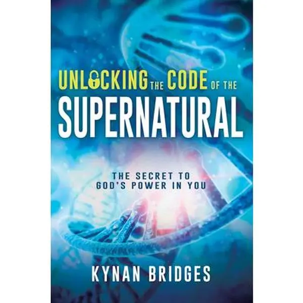 USED Book - Unlocking the Code of the Supernatural: The Secret to God's Power in You by Bridges, Kynan (Paperback) - english