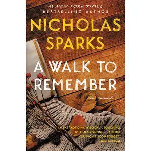 A Walk to Remember by Nicholas Sparks [Paperback Book]