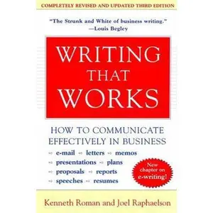 USED-Writing That Works, 3rd Edition: How to Communicate Effectively in Business by Roman, Kenneth (Paperback)