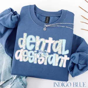 Dental Assistant Sweatshirt, Dental Office Gift, Dental Assistant Sweater, Dental Hygiene, Dental Sweatshirt
