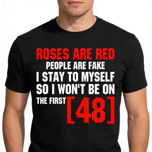 Roses Are Red People Are Fake I Stay To Myself First 48 T-Shirt, Unisex Vintage Graphic Tee, Sarcastic Novelty Short Sleeve Apparel for Men and Women, Aesthetic Golf Gift Fashion Top, Casual Streetwear Quote Shirt