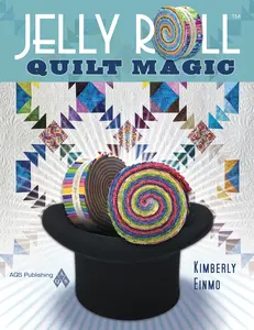 USED-Jelly Roll Quilt Magic by Einmo, Kimberly (Paperback)