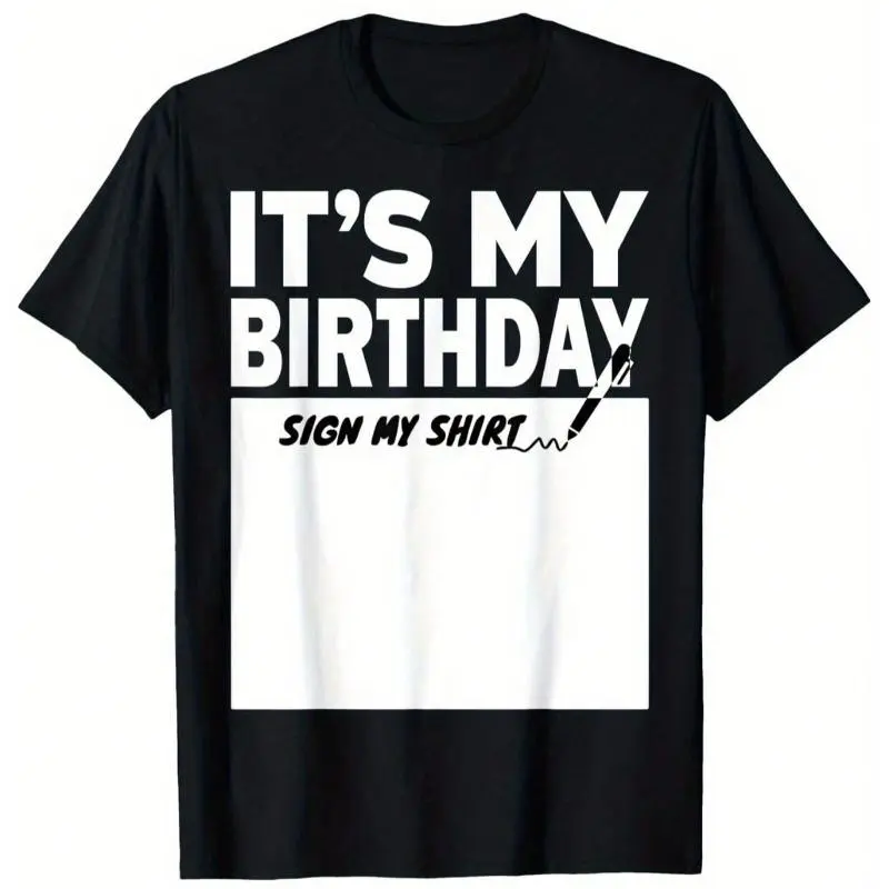 Birthday T Shirt Statement Graphic Tee "It's My Birthday" Signature Black IRON-ON Printed T-Shirt 100% Cotton Round Neck Short SleeveTee for Boys & Girls Comfortable Fit Birthday Shirt