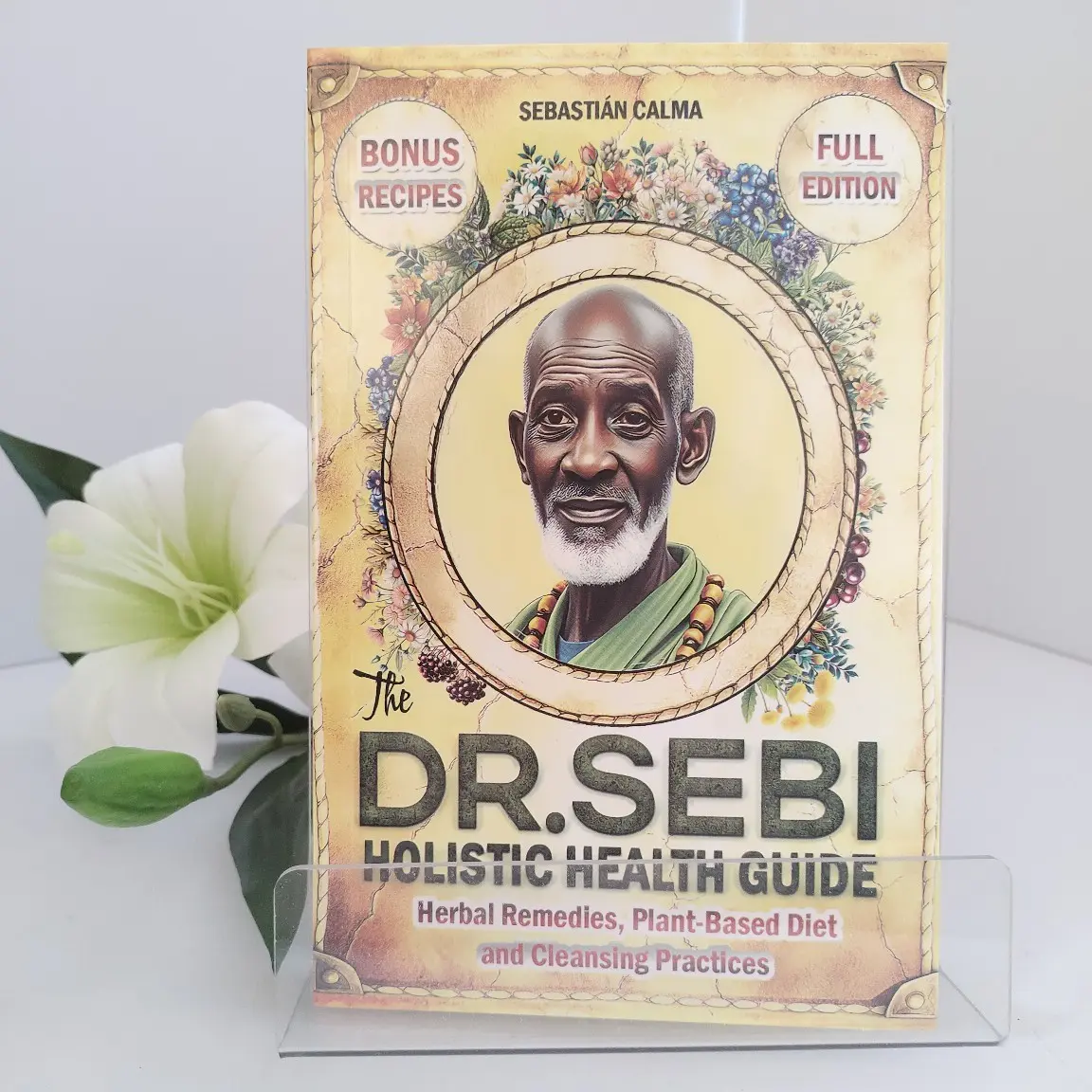 Drsebi Holistic Health Guide, Herbal Therapy Plant Diet, Dietary Natural Healing Foods, Wellness Supplement, Organic Nutrition