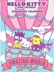 Hello Kitty and Friends Advanced Coloring Book (Amazing World Let's Go) Creative Imaginative  