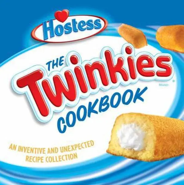 Used The Twinkies Cookbook: Inventive & Unexpected Cooking Recipe Collection from Hostess by Hostess Staff (Hard Cover, 10 Speed Press, 1.09 lbs) - English for Twinkie Lovers