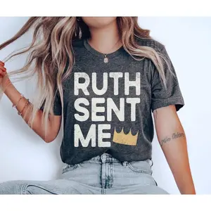 Ruth Sent Me Shirt, Voting T-Shirt, Roe v. Wade Tee, Feminist TShirt, Notorious RBG Top, Ruth Bader Ginsburg, Progressive Gift, Pro Choice