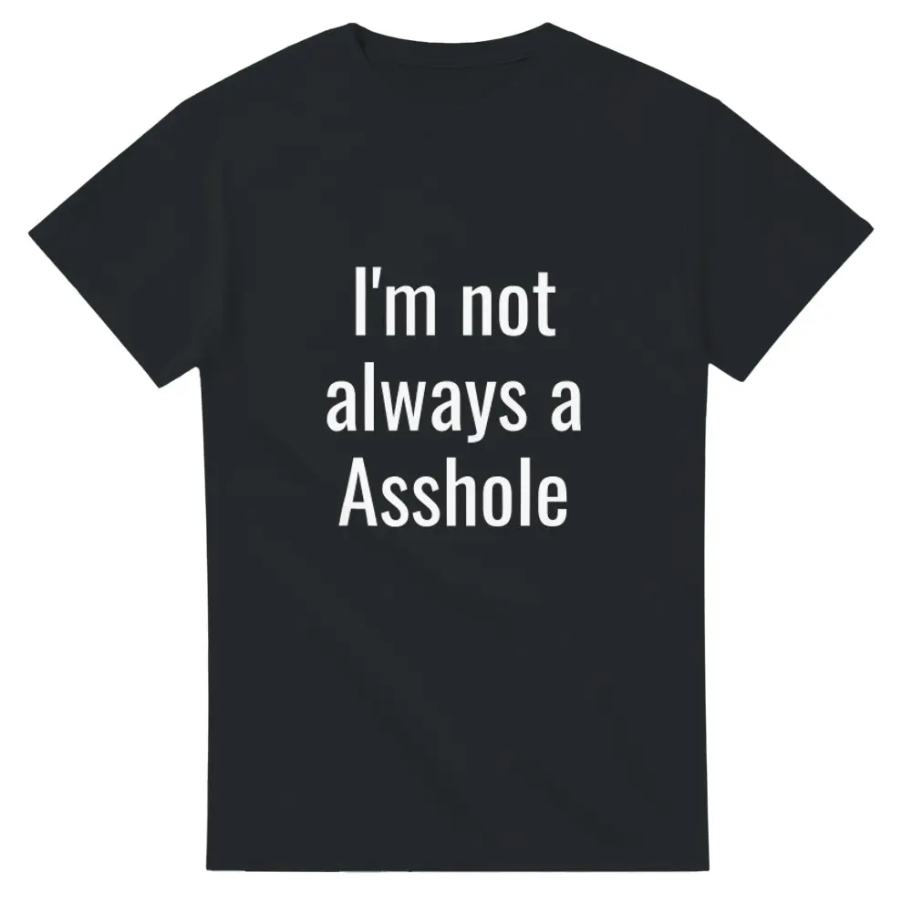 im not always a asshole Heavyweight Unisex Crewneck T-shirt | Gildan® 5000