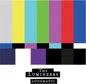 The Lumineers - Automatic NEW Vinyl Record 803020278813
