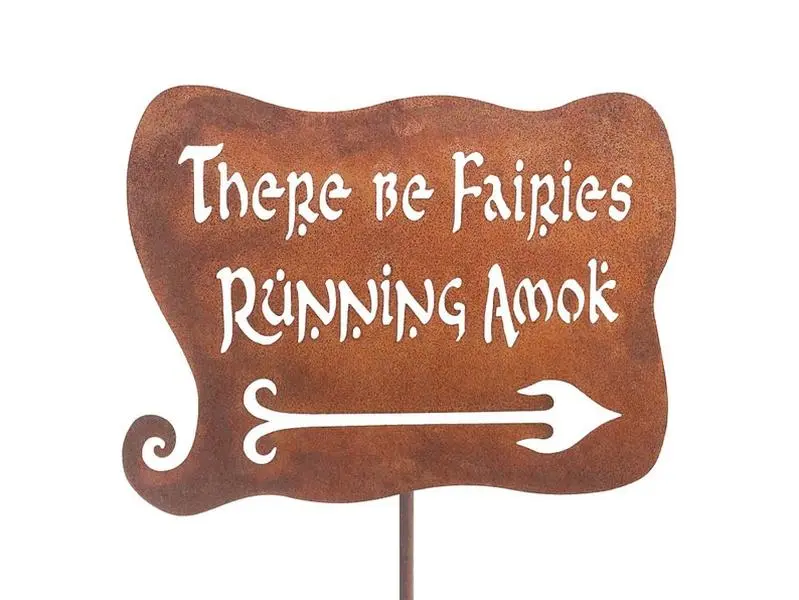 There Be Fairies Running Amok Yard Garden Stick Sign