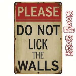 1pc 12×8inch (20×30com) Vintage "Do Not Lick Walls" Iron Wall Sign 8x12 Inch - Retro Humorous Home Decor, Rustic Metal Plaque for Kitchen, Office, for Man Cave - No Electricity Needed