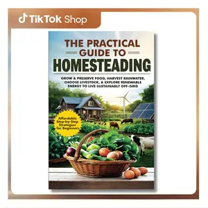 The Practical Guide to Homesteading: Affordable Step-by-Step Strategies for Beginners—Grow & Preserve Food, Harvest Rainwater, Choose Livestock, Explore Renewable Energy, & Live Sustainably Off-Grid --  Timberline Preparedness - Paperback