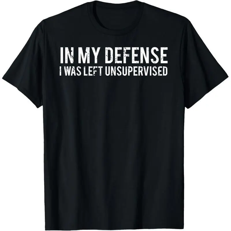 Shortsleeve Tshirt - Personalized Prints, "In My Defense I Was Left Unsupervised" Vibe, Cool Funny Sports Top for Outdoor Activities