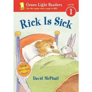 USED-Rick Is Sick (Green Light Readers: All Levels) by David McPhail (Hardcover)