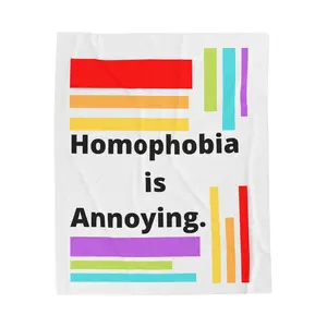 Homophobia is Annoying Velveteen Plush Blanket, Cozy Throw for LGBTQ+ Pride, Soft Comforter for Cuddling, Activism and Equality, Ideal Gift