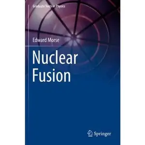 USED-Nuclear Fusion by Morse, Edward (Paperback)