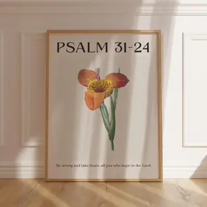 Psalm 31 24 Floral Scripture Wall Art Bible Verse Poster for Christian Vintage Wall Art Faith Gift Her Christian Home Decor Psalm 31:24 Sign, Room Decor, Unframed