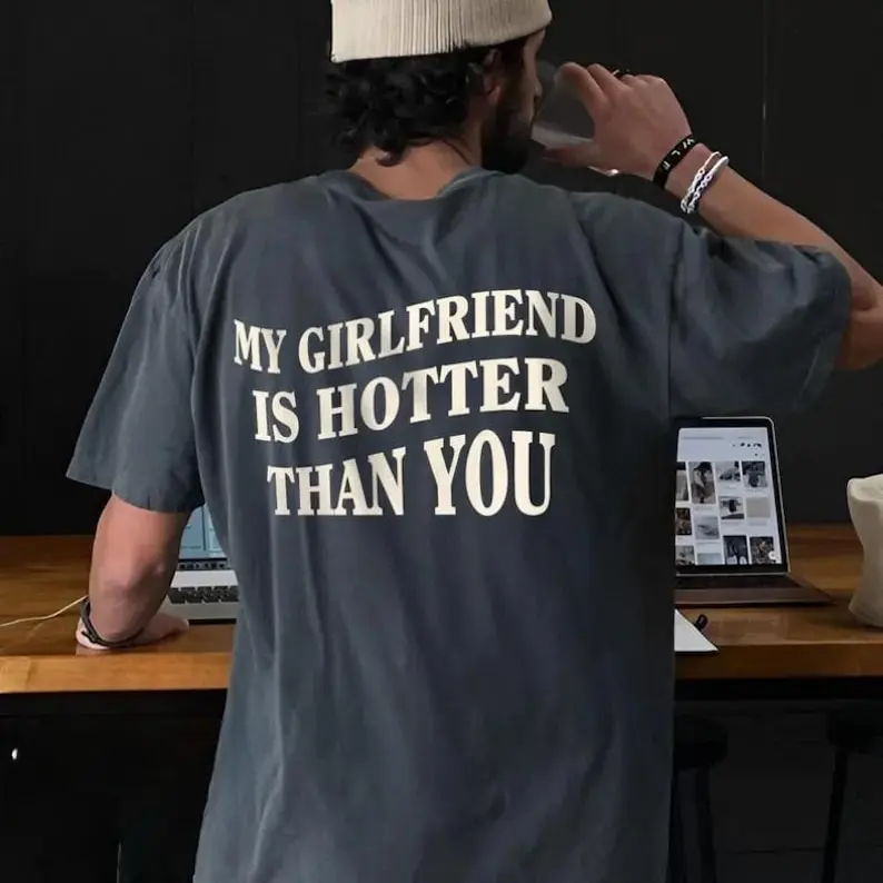 My Girlfriend Is Hotter Than You Shirt, Beach T Shirt, Summer Tees, Fun Boyfriend Shirt, Streetwear Gift For Boyfriend