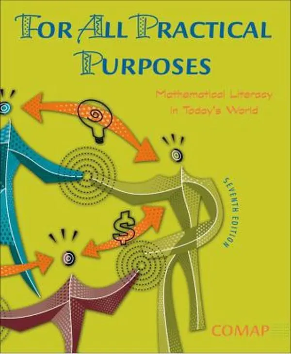 USED-For All Practical Purposes: Mathematical Literacy in Today's World by COMAP (The Consortium for Mathematics and its Appl (Hardcover)