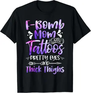 [100%25 Cotton]   Tie Dye F-Bomb Mom With Tattoos Pretty Eyes And Thick Thighs T-Shirt Golf Gift T-Shirt For Men And Women