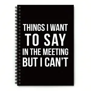 Funny Sarcastic Work Spiral Notebook, 5.5x8.3 Inches A5 Size, Coworker Gag Birthday Office Humor Gift, Perfect for Work and Fun