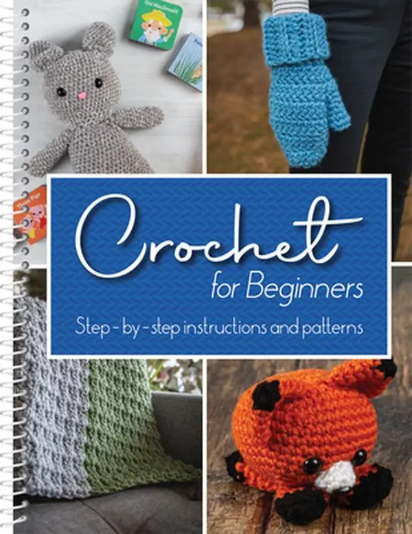 Crochet for Beginners: Step-by-Step Instructions, Patterns, Crochet Projects, Yarn Guides for Accessories, Baby Gifts & Home Goods - Publications International Ltd, Spiral Bound, Comb or Coil Book