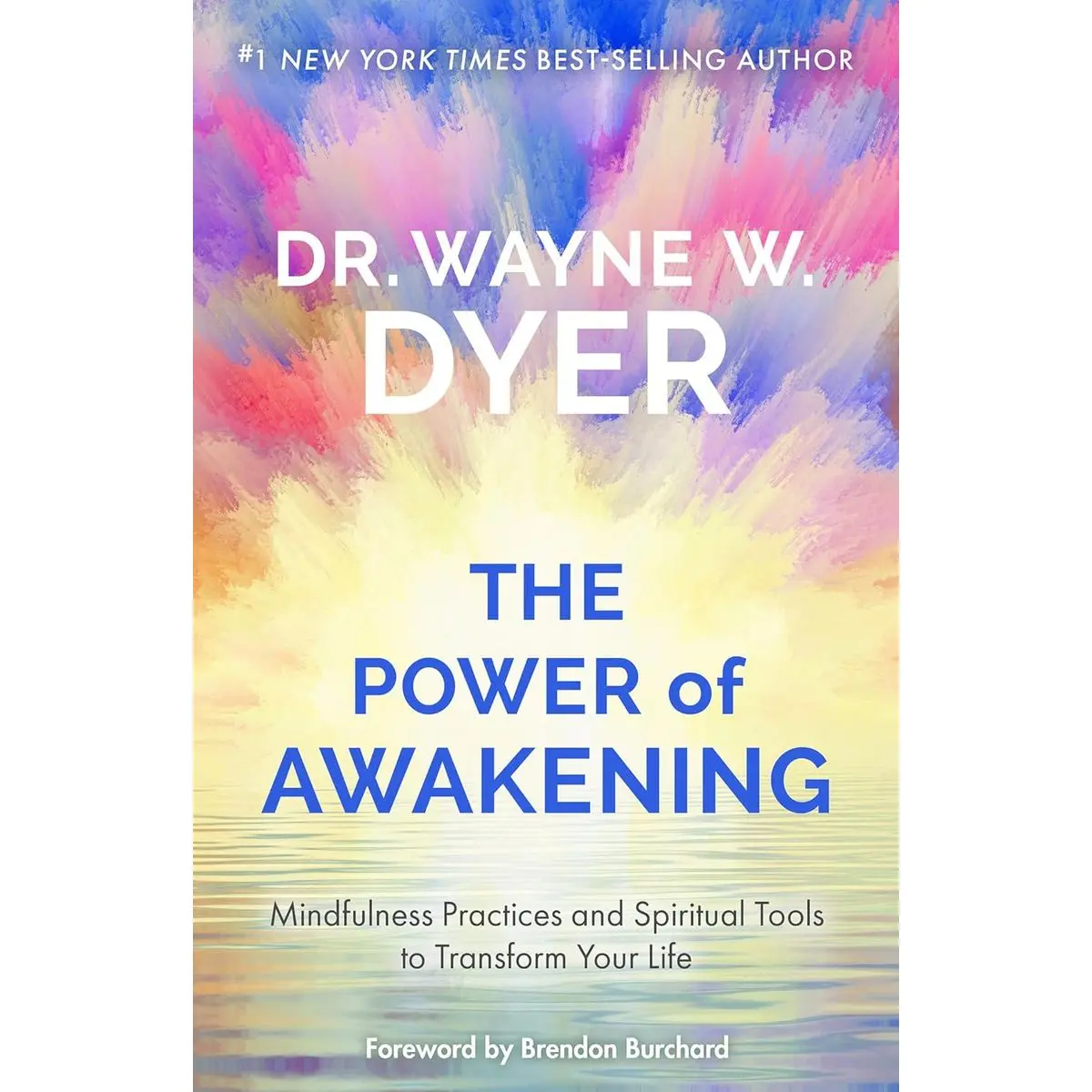 Power of Awakening, The: Mindfulness Practices and Spiritual Tools to Transform Your Life Hardcover – October 13, 2020