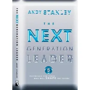 USED-Next Generation Leader: ITPE version by Andy Stanley (Paperback)